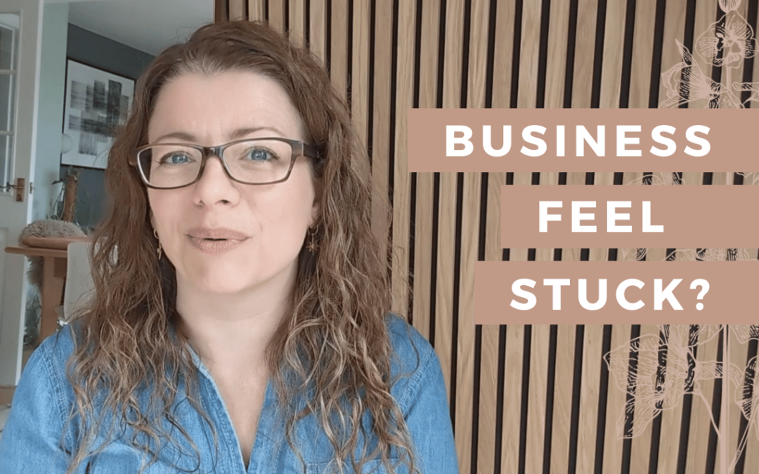 Why You Might Feel Stuck in Business